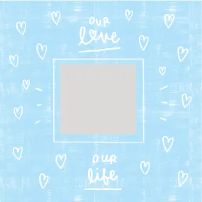 Our Love Our Life - Blue